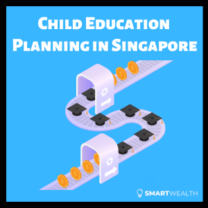 child education planning singapore