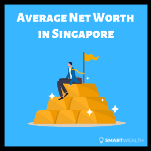 average net worth in singapore 2021