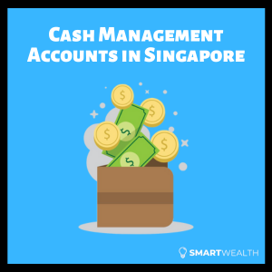 cash management accounts singapore