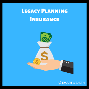legacy planning insurance singapore